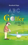 ABC für Golfer - Bernhard Kaps - 9783705905832