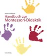 Handbuch zur Montessori-Didaktik - Harald Eichelberger - 9783706511537