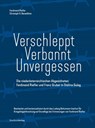 Verschleppt - Verbannt - Unvergessen - Christoph H. Benedikter ; Ferdinand Riefler - 9783706564915