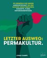 Letzter Ausweg: Permakultur - Jonas Gampe - 9783706626903