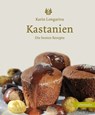 Kastanien - Karin Longariva - 9783706627399