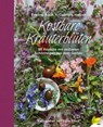 Kostbare Kräuterblüten - Gabriele Halper ; Eveline Bach ; Luzia Ellert - 9783706628556