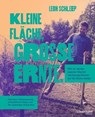 Kleine Fläche, große Ernte - Leon Schleep - 9783706629355