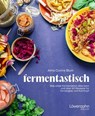 fantastisch fermentiert - Alma Corina Blum - 9783706629478