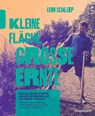 Kleine Fläche, große Ernte - Leon Schleep - 9783706629850
