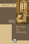Die Frau als Gönnerin - Lilla Krász ; Brigitta Pesti - 9783706911894