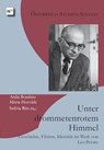 Unter drommetenrotem Himmel - Attila Bombitz ; Márta Horváth ; Szilvia Ritz - 9783706912099