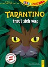 LESEZUG/2. Klasse: Tarantino traut sich was - Kai Aline Hula - 9783707424522