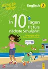simple und easy In 10 Tagen fit fürs nächste Schuljahr! Englisch 3 - Axel Hofmann - 9783707425109