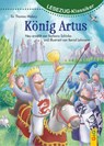 LESEZUG/Klassiker: König Artus - Barbara Schinko - 9783707425383