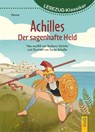 LESEZUG/Klassiker: Achilles - Der sagenhafte Held - Barbara Schinko - 9783707426908