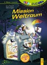 LESEZUG/2. Klasse - LESESTUFE 1: Mission Weltraum - Jenny Dietrich - 9783707427684