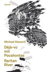 Déjà-vu mit Pocahontas. Raritan River - Michael Stavaric - 9783707603408