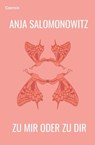 Zu mir oder zu dir - Anja Salomonowitz - 9783707608625