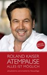 Atempause - Roland Kaiser - 9783708105208