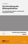 Die Einrichtung der Bildungsdirektion - Eva Stuhlpfarrer - 9783708342795