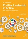 Positive Leadership in Action - Markus Ebner - 9783708920276