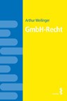 GmbH-Recht - Arthur Weilinger - 9783708920566