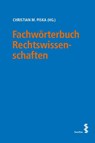 Fachwörterbuch Rechtswissenschaften - Christian M. Piska - 9783708923796