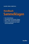 Handbuch Sammelklagen - Alexander Klauser ; Peter Kolba ; Katharina Huber - 9783708925851
