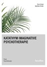 Katathym Imaginative Psychotherapie - Doris Hönigl ; Mathilde Pichler - 9783708926094