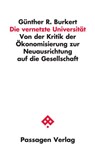 Die vernetzte Universität - Günther R. Burkert - 9783709203910