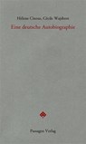 Eine deutsche Autobiographie - Hélène Cixous ; Cécile Wajsbrot - 9783709205501