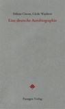 Eine deutsche Autobiographie - Hélène Cixous ; Cécile Wajsbrot - 9783709205501