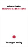 Hellenistische Philosophie - Hellmut Flashar - 9783709205709