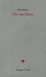 Über Alain Badiou - Alain Badiou - 9783709205778