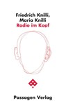 Radio im Kopf - Maria Knilli ; Friedrich Knilli - 9783709206218