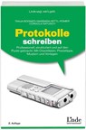 Protokolle schreiben - Tanja Bögner ; Barbara Kettl-Römer ; Cordula Natusch - 9783709306598