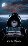 Morbus Dei: The Sign of Aries - Bastian Zach ; Matthias Bauer - 9783709936337