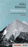 Silberberg - Felix Mitterer - 9783709939024