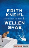 Wellengrab - Edith Kneifl - 9783709939215