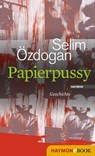 Papierpussy - Selim Özdogan - 9783709975671