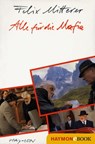 Alle für die Mafia - Felix Mitterer - 9783709976326