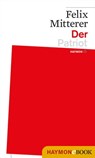 Der Patriot - Felix Mitterer - 9783709976340