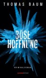 Böse Hoffnung - Thomas Baum - 9783709979648