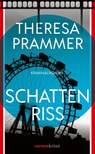 Schattenriss - Theresa Prammer - 9783709981719