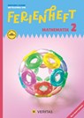 Mathematik Ferienhefte - Ferienheft Mathematik 2. Klasse MS/AHS - Lehrplan 2023 - Mit eingelegten Lösungen - Brigitte Panhuber ; Franz Huber ; Ulrike Lischka ; Emmerich Boxhofer - 9783710169397