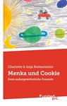 Menka und Cookie - Charlotte & Anja Reitzenstein - 9783710357848