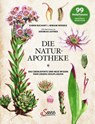 Die Natur-Apotheke - Karin Buchart ; Miriam Wiegele - 9783710401718