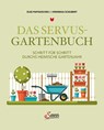 Das Servus-Gartenbuch - Elke Papouschek ; Veronika Schubert - 9783710401800