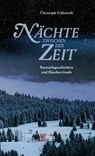 Nächte zwischen der Zeit - Christoph Frühwirth - 9783710402647