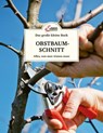 Das große kleine Buch: Obstbaumschnitt - Erwin Palnstorfer - 9783710403057