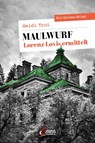 Maulwurf. Lorenz Lovis ermittelt - Heidi Troi - 9783710403187