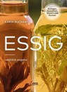 Essig natürlich vergoren - Karin Buchart - 9783710450488