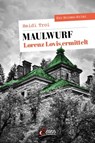 Maulwurf. Lorenz Lovis ermittelt - Heidi Troi - 9783710450662