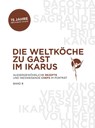 Die Weltköche zu Gast im Ikarus - Martin Klein - 9783710500329